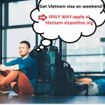 Get Vietnam visa on weekend