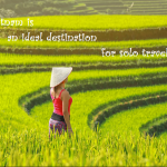 Vietnam is an ideal destination for solo travelers