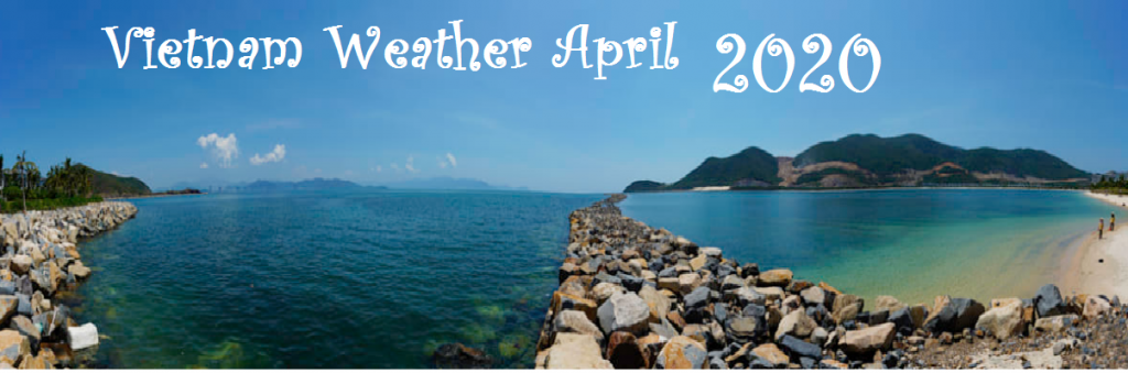 Vietnam Weather April 2020